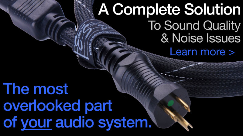 Power Cords, The Most Overlooked Audio Component - Essential Sound Products